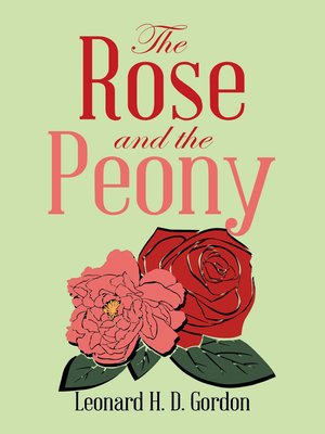 cover image of The Rose and the Peony